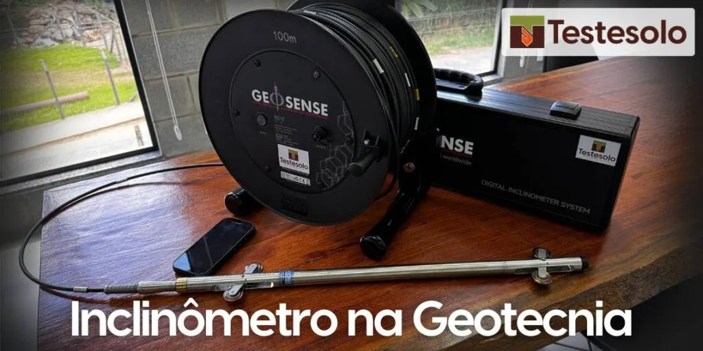 Instrumentação Geotécnica com Inclinômetros: Importância e Aplicações na Engenharia